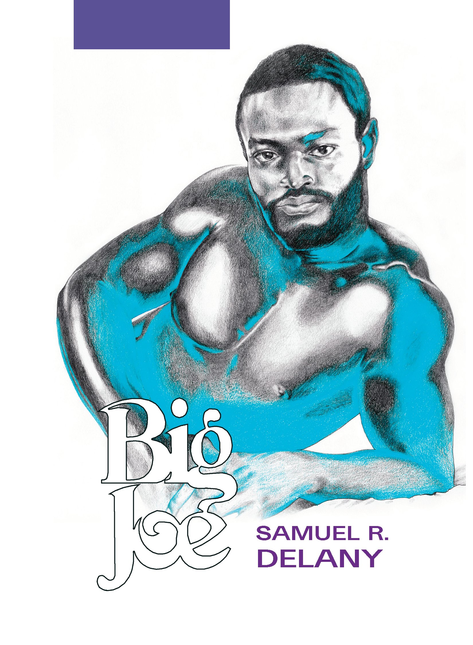 BIG JOE BY SAMUEL R. DELANY | Inpatient Press